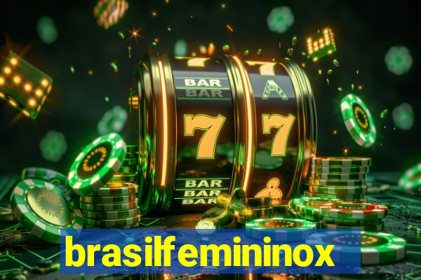 brasilfemininox