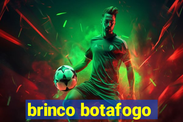 brinco botafogo