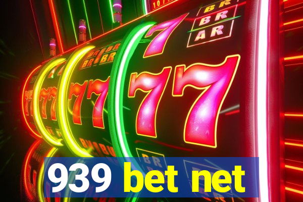 939 bet net