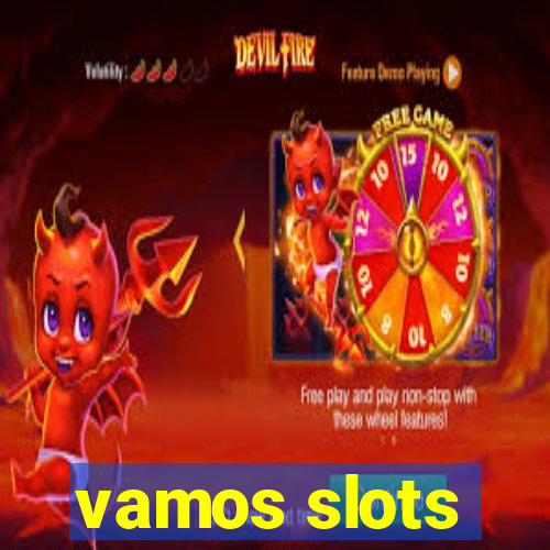 vamos slots