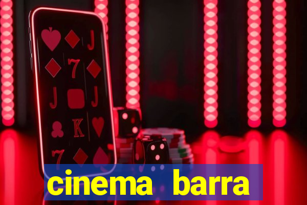 cinema barra shopping sul