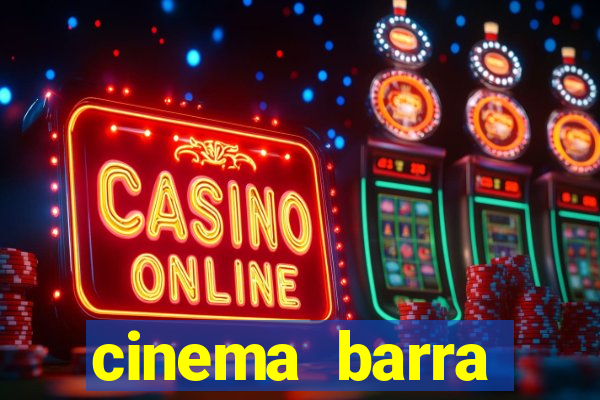 cinema barra shopping sul