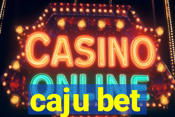 caju bet