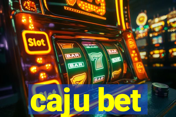 caju bet