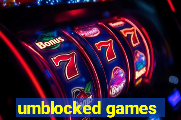 umblocked games