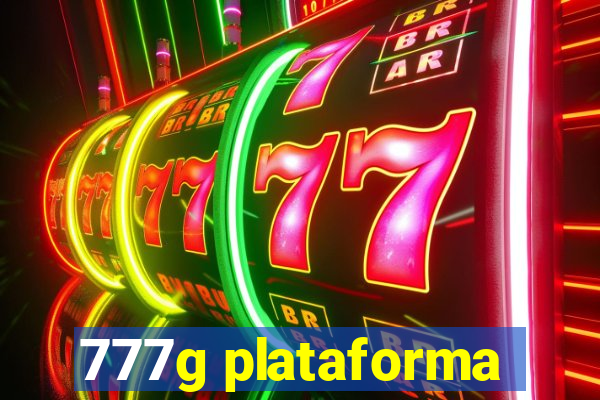 777g plataforma