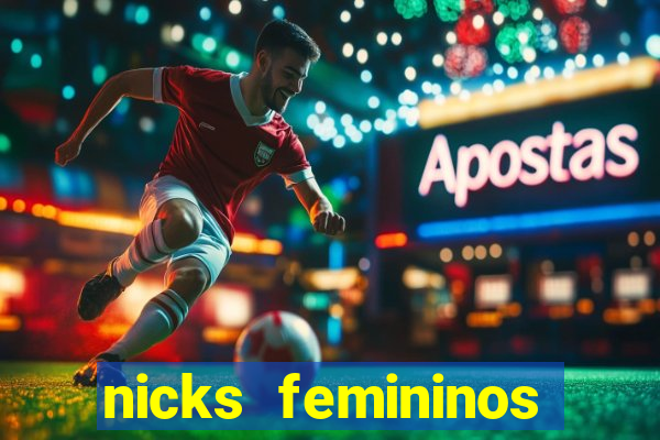 nicks femininos para jogos