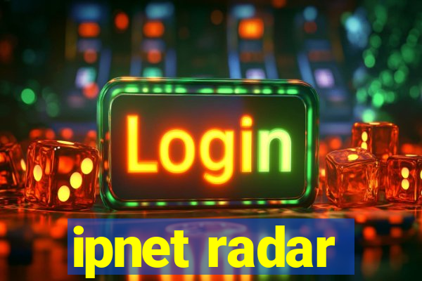 ipnet radar