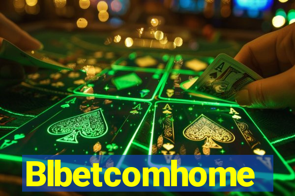 Blbetcomhome