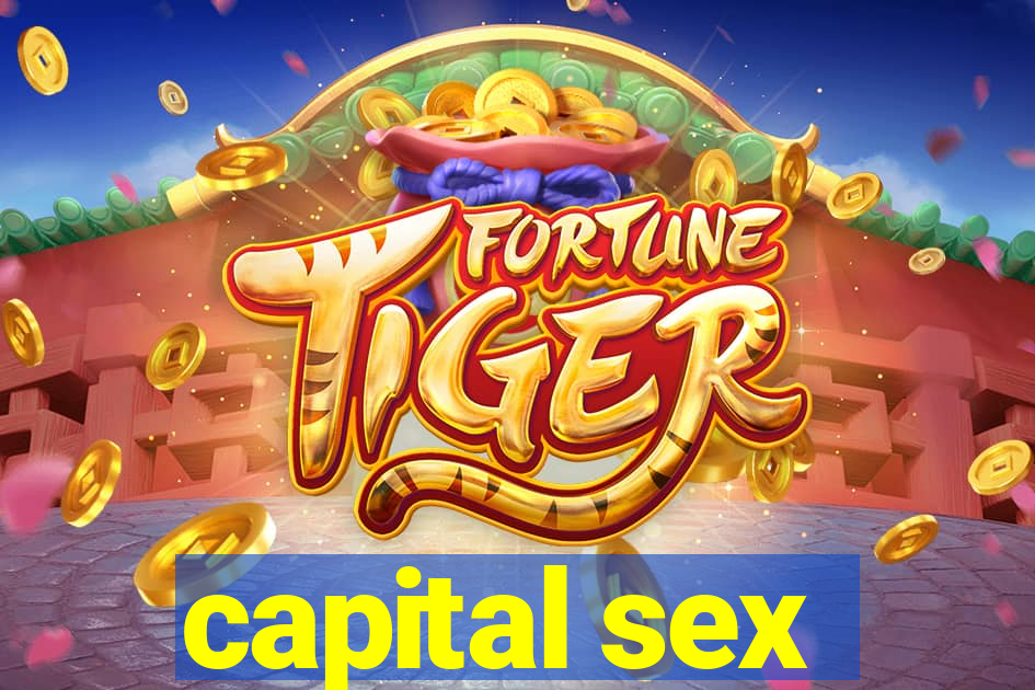 capital sex