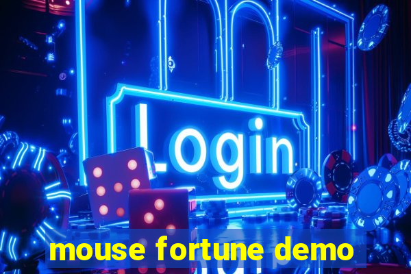 mouse fortune demo