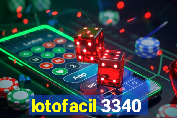 lotofacil 3340