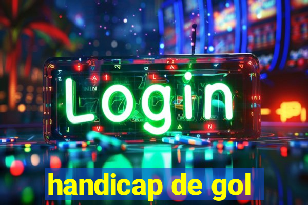 handicap de gol