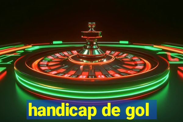 handicap de gol