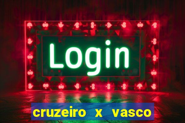 cruzeiro x vasco da gama multicanais