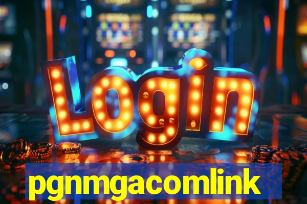 pgnmgacomlink