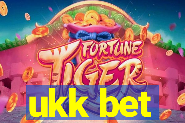 ukk bet