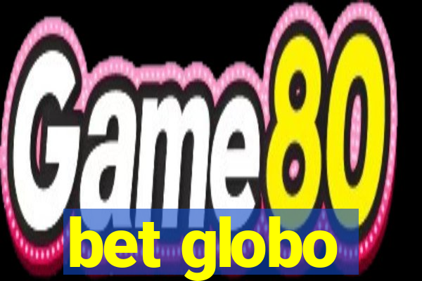 bet globo