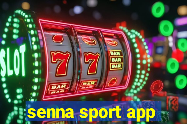 senna sport app