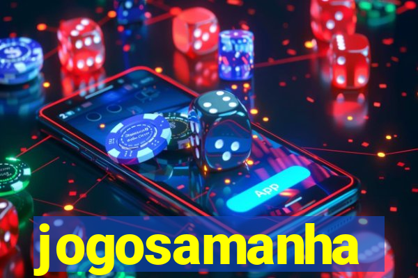 jogosamanha