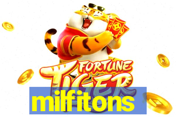 milfitons