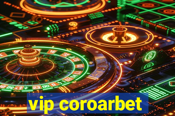 vip coroarbet