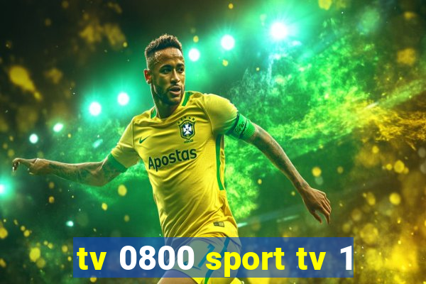 tv 0800 sport tv 1