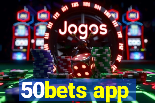 50bets app