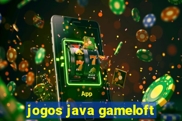 jogos java gameloft