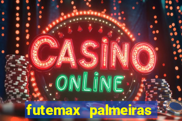 futemax palmeiras ao vivo