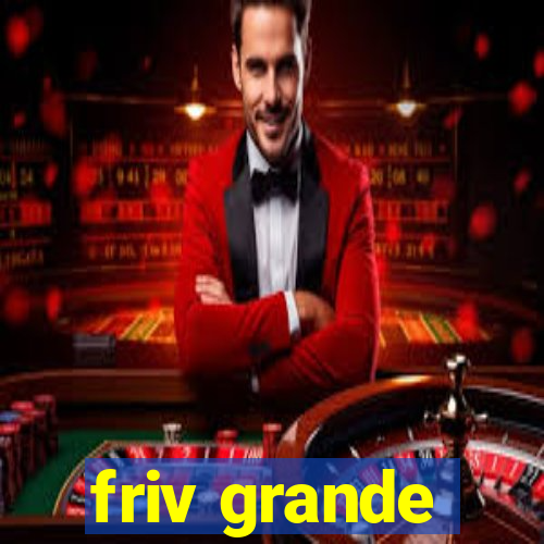 friv grande