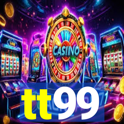 tt99