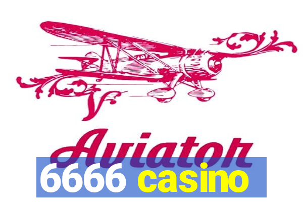 6666 casino