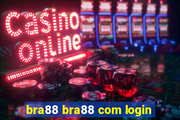 bra88 bra88 com login