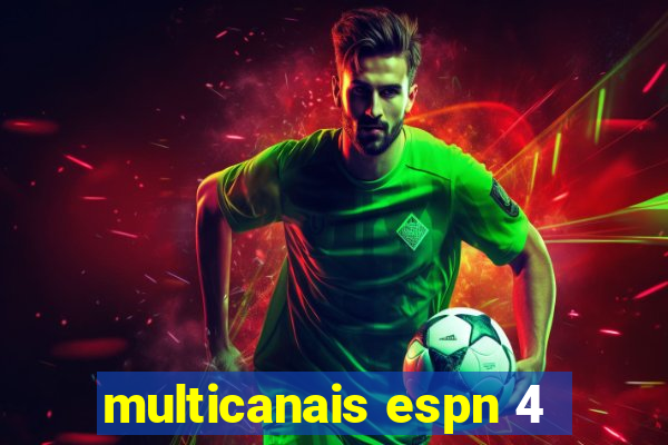 multicanais espn 4