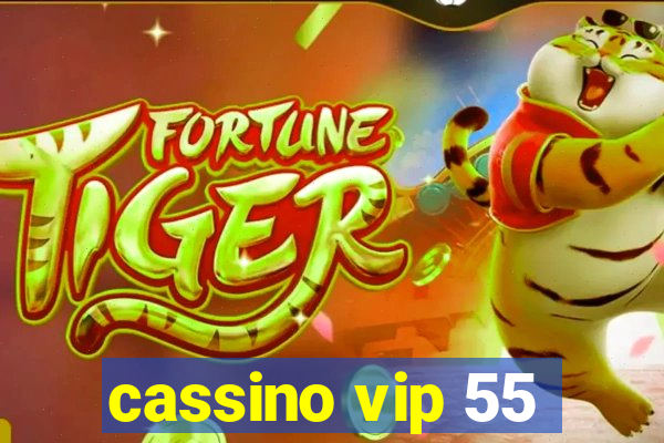 cassino vip 55