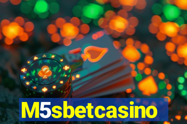 M5sbetcasino