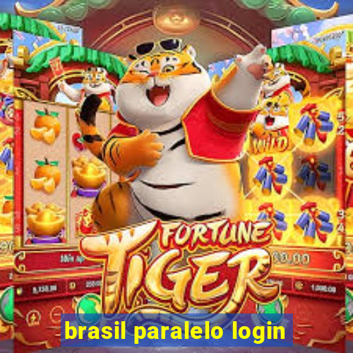 brasil paralelo login