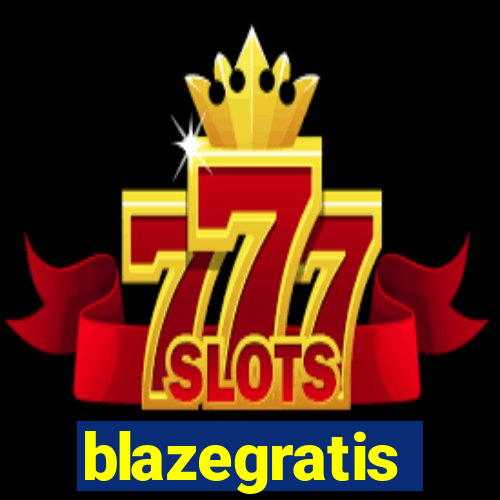 blazegratis