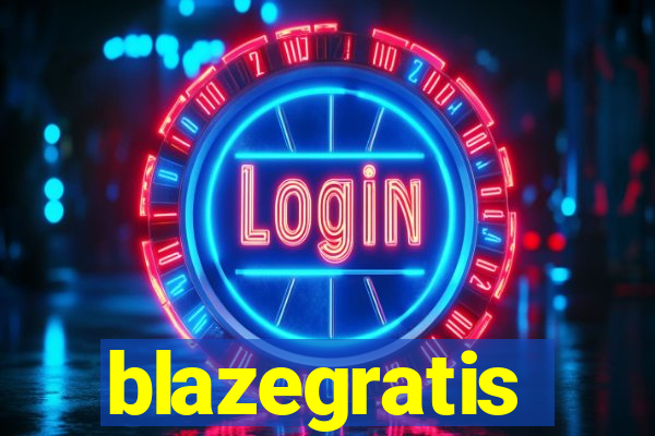 blazegratis