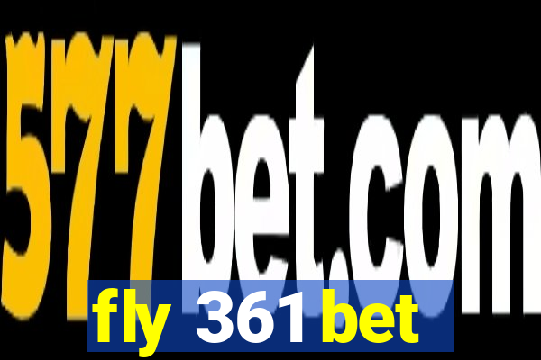 fly 361 bet