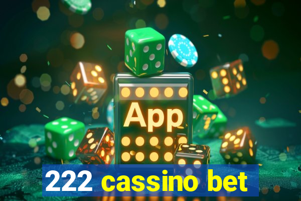 222 cassino bet