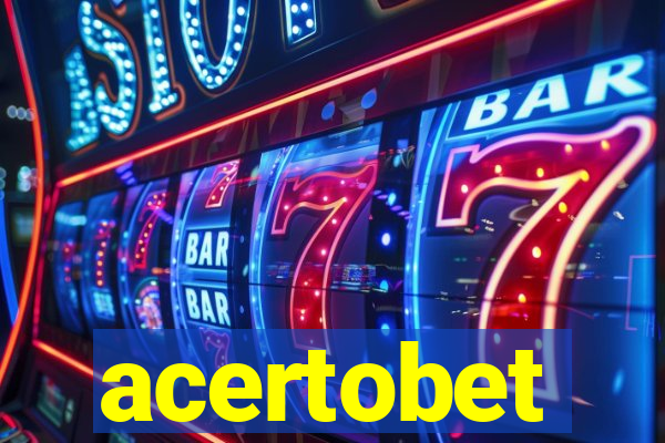 acertobet