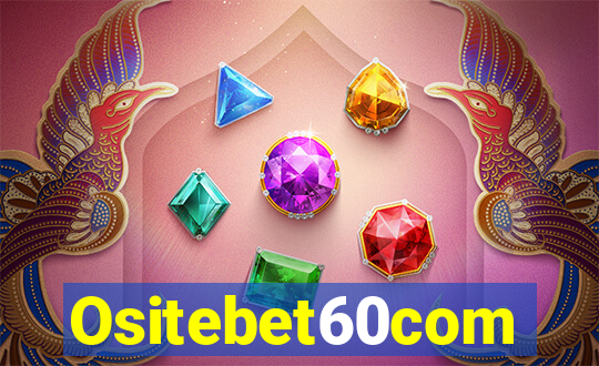 Ositebet60com