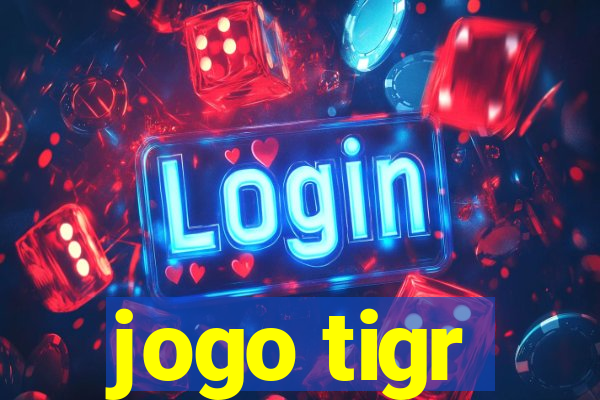 jogo tigr