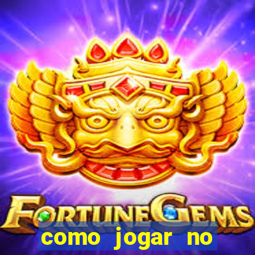 como jogar no tigre sem depositar