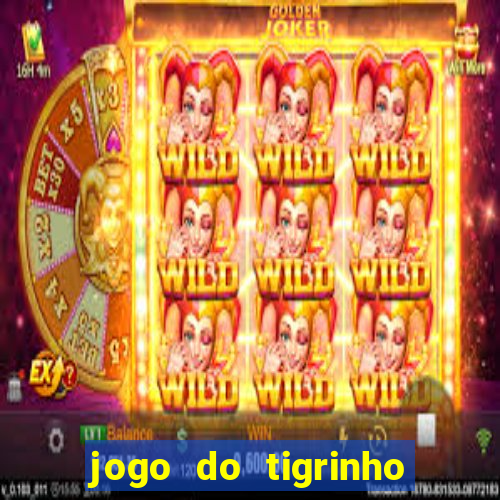 jogo do tigrinho da casa chinesa