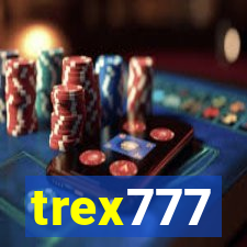 trex777