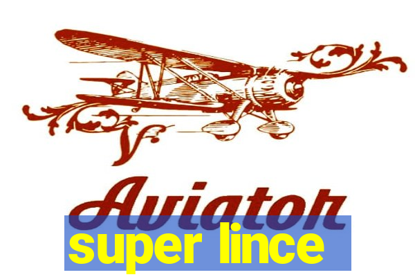 super lince