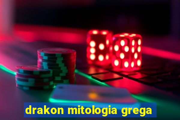 drakon mitologia grega